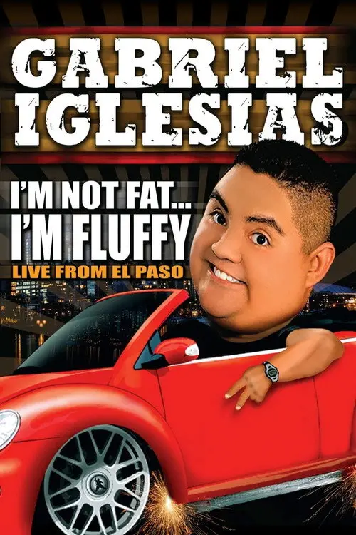 مشاهدة فيلم Gabriel Iglesias: I'm Not Fat... I'm Fluffy 2009 مترجم