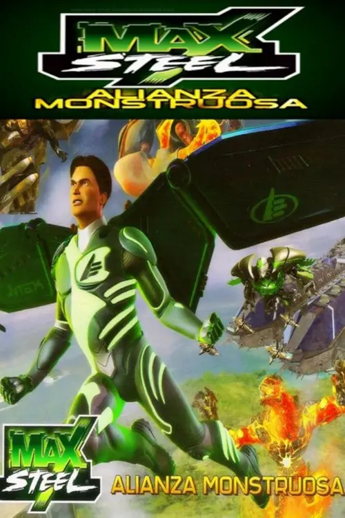 مشاهدة فيلم أنمي Max Steel: Monstrous Alliance 2012 مترجم