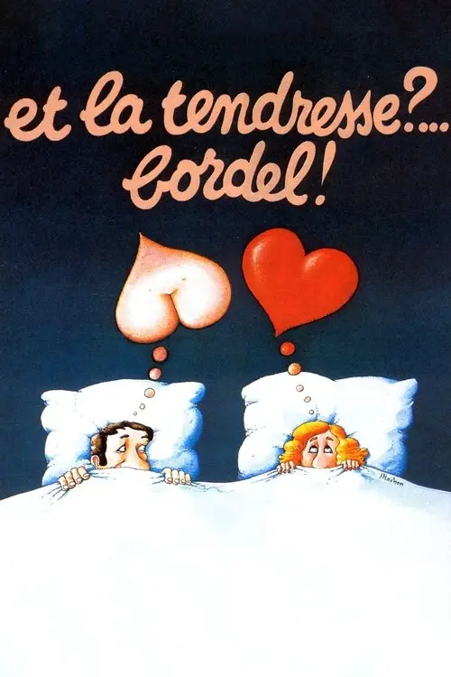 مشاهدة فيلم Et la tendresse ?… Bordel ! 1979 مترجم