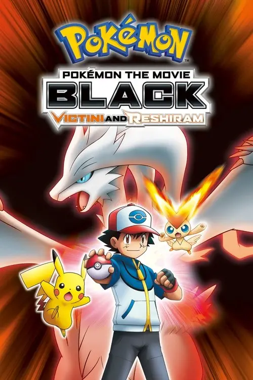 مشاهدة فيلم أنمي Pokémon the Movie: Black - Victini and Reshiram 2011 مترجم