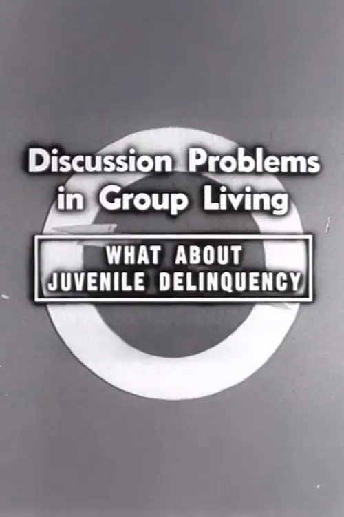 مشاهدة فيلم What About Juvenile Delinquency 1955 مترجم