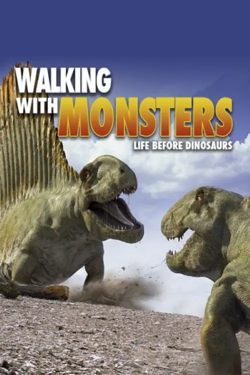 مشاهدة فيلم أنمي Walking with Monsters 2005 مترجم