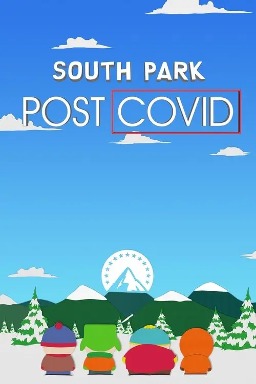 مشاهدة فيلم أنمي South Park: Post COVID 2021 مترجم