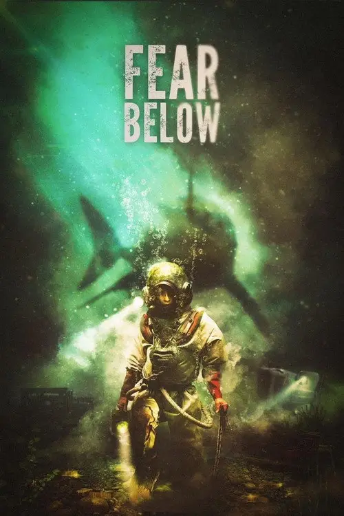 مشاهدة فيلم Fear Below 2025 مترجم