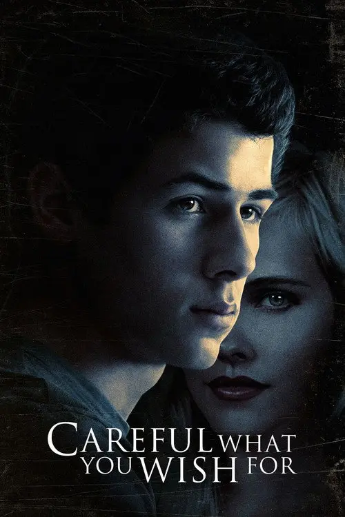 مشاهدة فيلم Careful What You Wish For 2015 مترجم