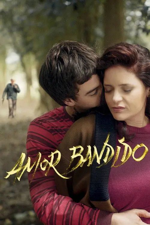 مشاهدة فيلم Amor Bandido 2021 مترجم