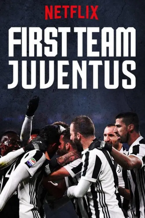 مسلسل First Team: Juventus 2018 مترجم كامل
