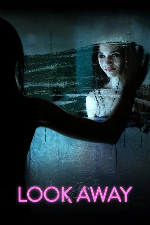 مشاهدة فيلم Look Away 2018 مترجم
