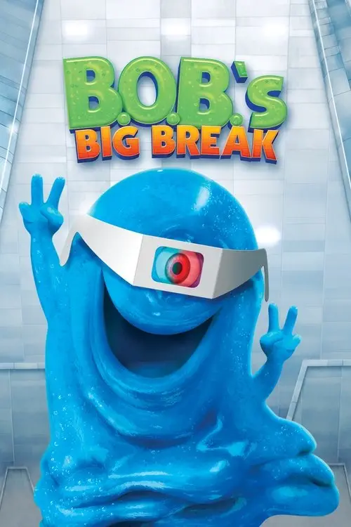 مشاهدة فيلم أنمي B.O.B.'s Big Break 2009 مترجم