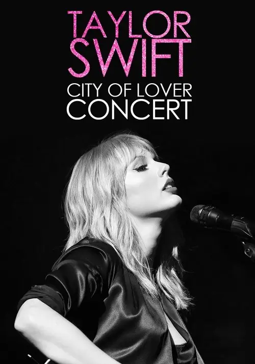 مشاهدة فيلم Taylor Swift City of Lover Concert 2020 مترجم
