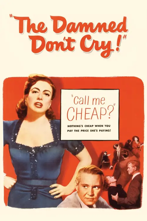 مشاهدة فيلم The Damned Don't Cry 1950 مترجم