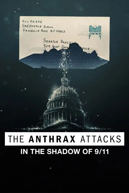 مشاهدة فيلم The Anthrax Attacks: In the Shadow of 9/11 2022 مترجم