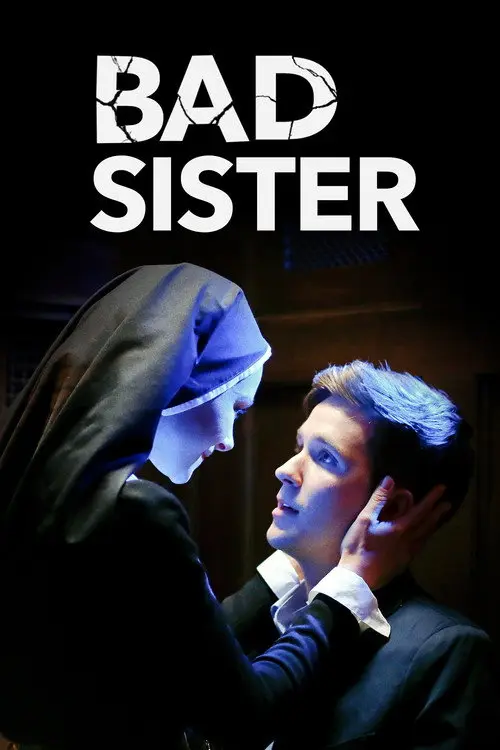 مشاهدة فيلم Bad Sister 2015 مترجم