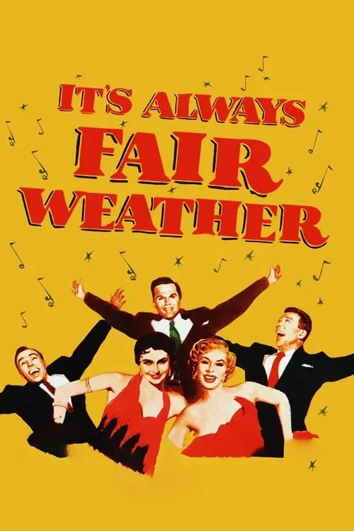 مشاهدة فيلم It's Always Fair Weather 1955 مترجم