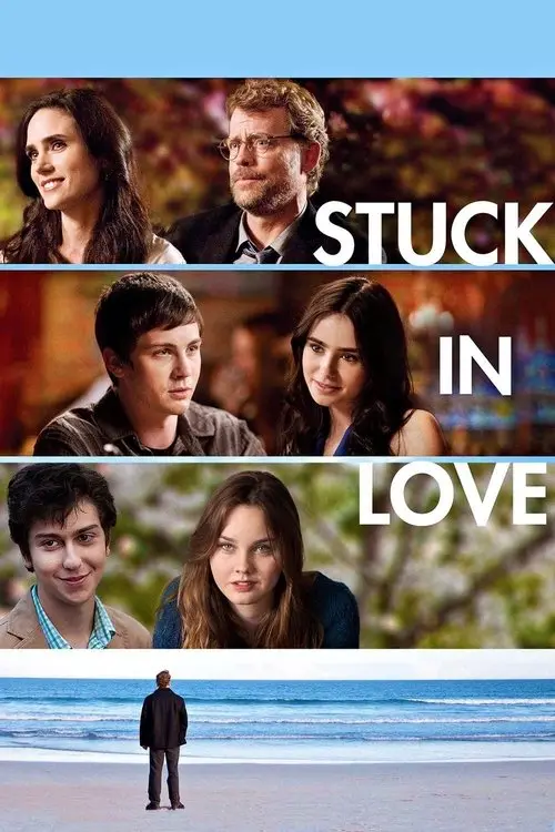 مشاهدة فيلم Stuck in Love 2013 مترجم