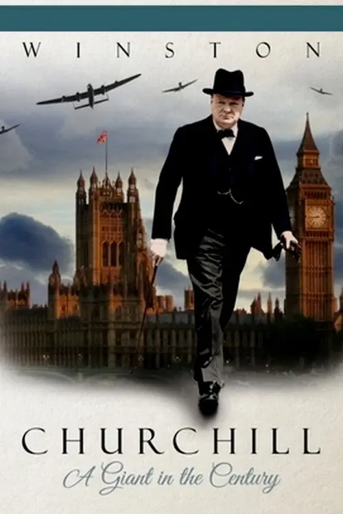 مشاهدة فيلم Winston Churchill: A Giant in the Century 2014 مترجم