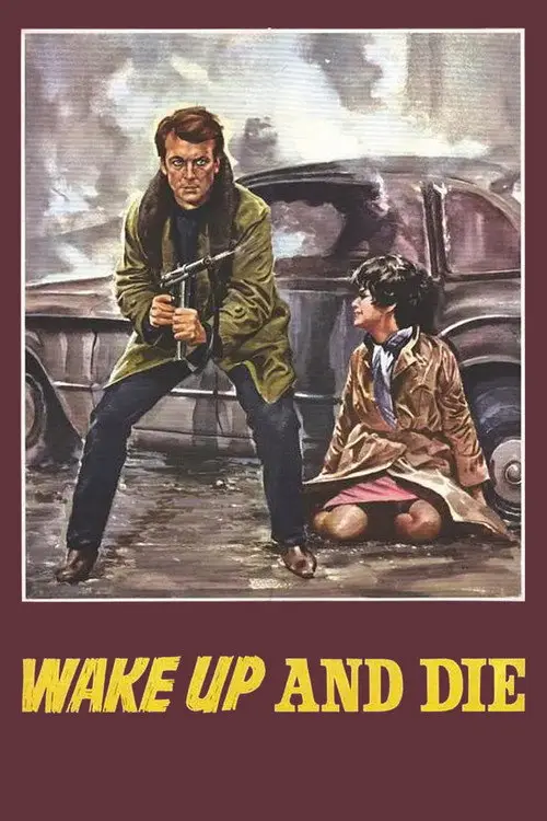 مشاهدة فيلم Wake Up and Die 1966 مترجم