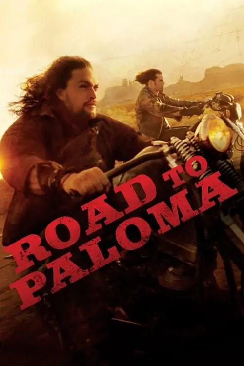 مشاهدة فيلم Road to Paloma 2014 مترجم