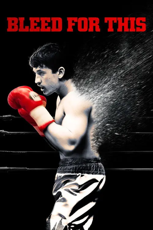 مشاهدة فيلم Bleed for This 2016 مترجم