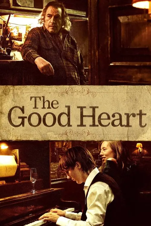 مشاهدة فيلم The Good Heart 2009 مترجم