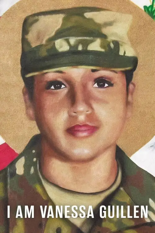 مشاهدة فيلم I Am Vanessa Guillen 2022 مترجم