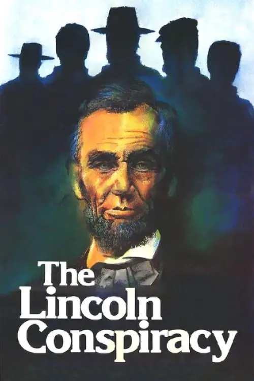 مشاهدة فيلم The Lincoln Conspiracy 1977 مترجم