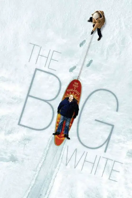 مشاهدة فيلم The Big White 2005 مترجم