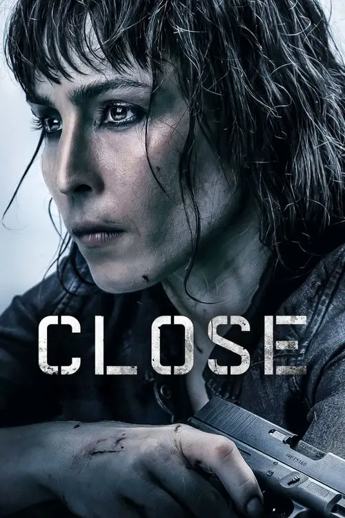 مشاهدة فيلم Close 2019 مترجم