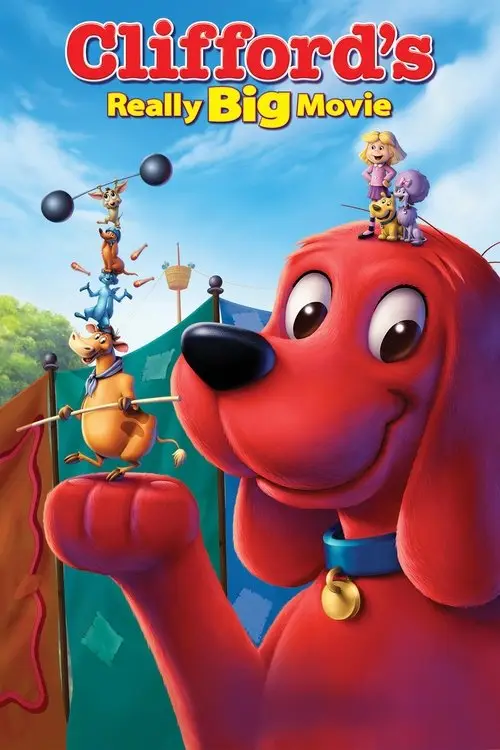 مشاهدة فيلم أنمي Clifford's Really Big Movie 2004 مترجم