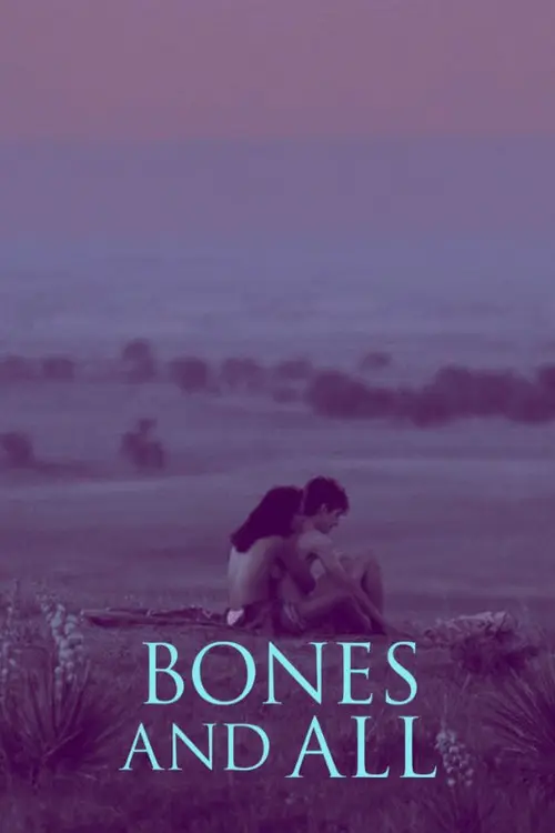 مشاهدة فيلم Bones and All 2022 مترجم
