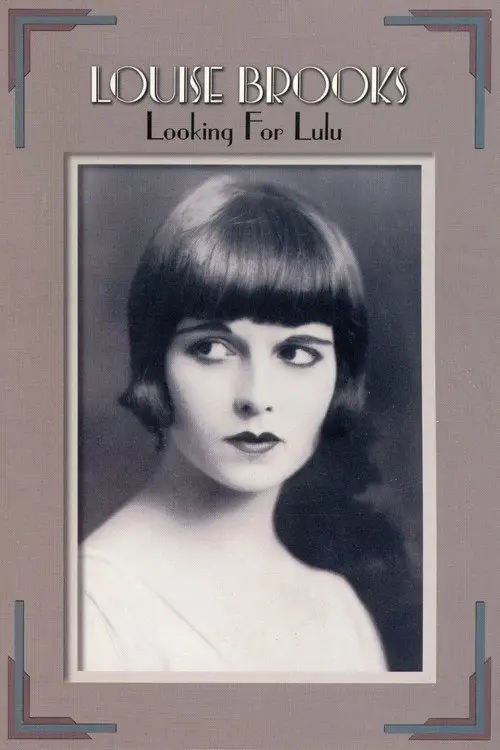 مشاهدة فيلم Louise Brooks: Looking for Lulu 1998 مترجم
