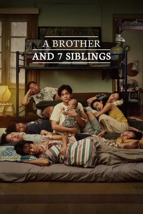 مشاهدة فيلم A Brother and 7 Siblings 2025 مترجم
