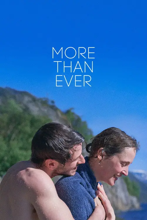 مشاهدة فيلم More Than Ever 2022 مترجم