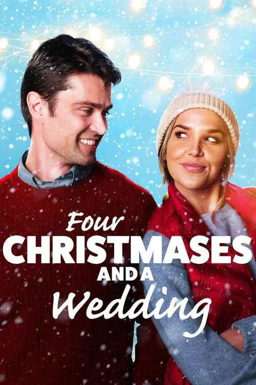 مشاهدة فيلم Four Christmases and a Wedding 2017 مترجم