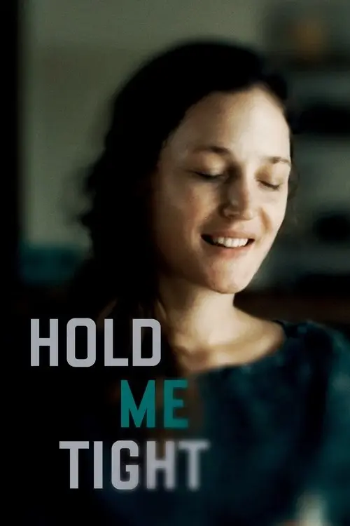 مشاهدة فيلم Hold Me Tight 2021 مترجم