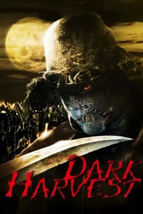 مشاهدة فيلم Dark Harvest 2004 مترجم
