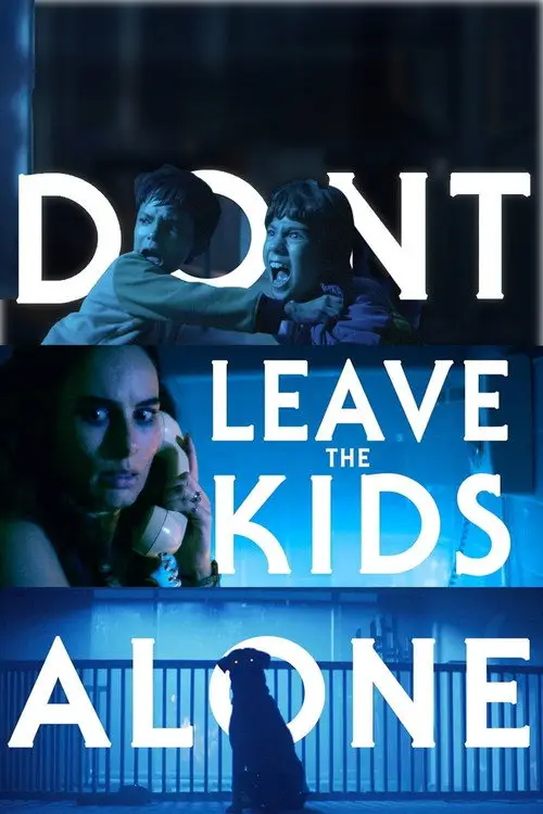مشاهدة فيلم Don't Leave the Kids Alone 2026 مترجم