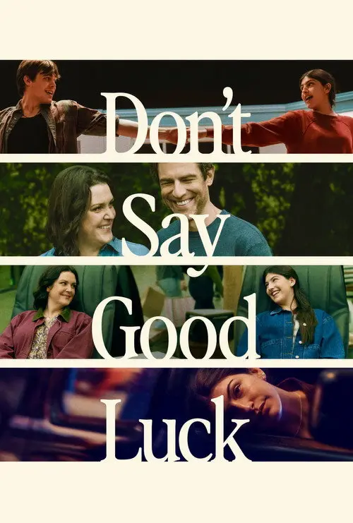 مشاهدة فيلم Don't Say Good Luck 2026 مترجم
