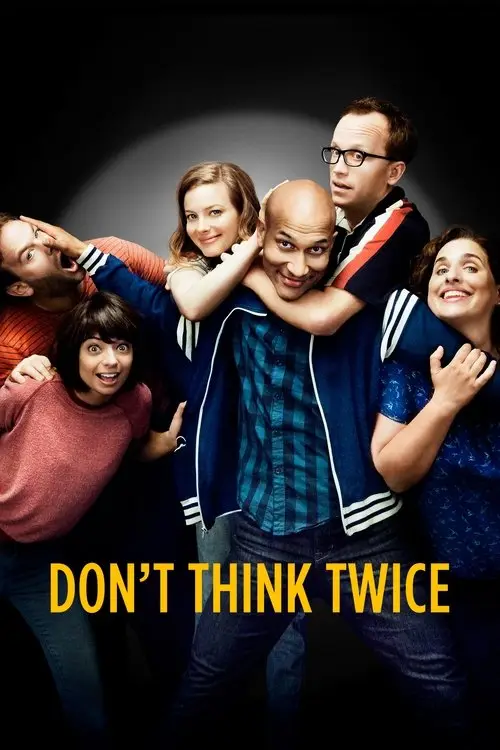مشاهدة فيلم Don't Think Twice 2016 مترجم