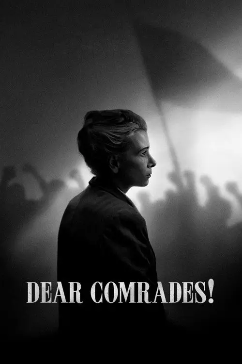 مشاهدة فيلم Dear Comrades! 2020 مترجم
