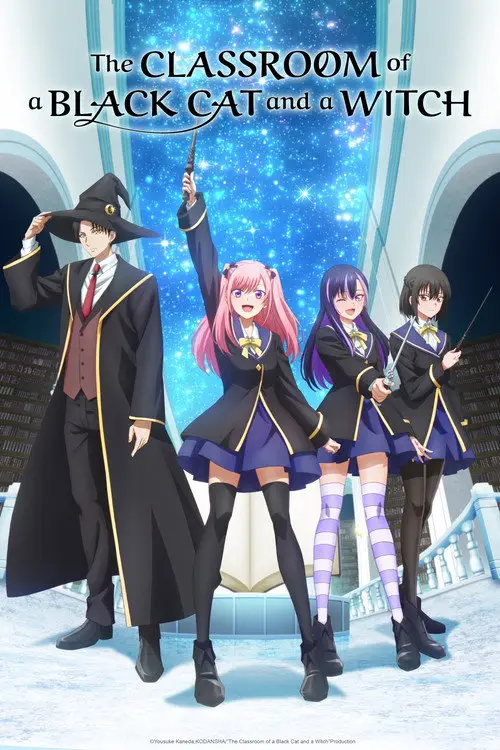 مسلسل أنمي The Classroom of a Black Cat and a Witch 2026 مترجم كامل
