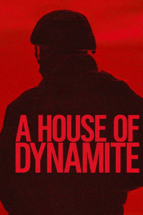 مشاهدة فيلم A House of Dynamite 2025 مترجم