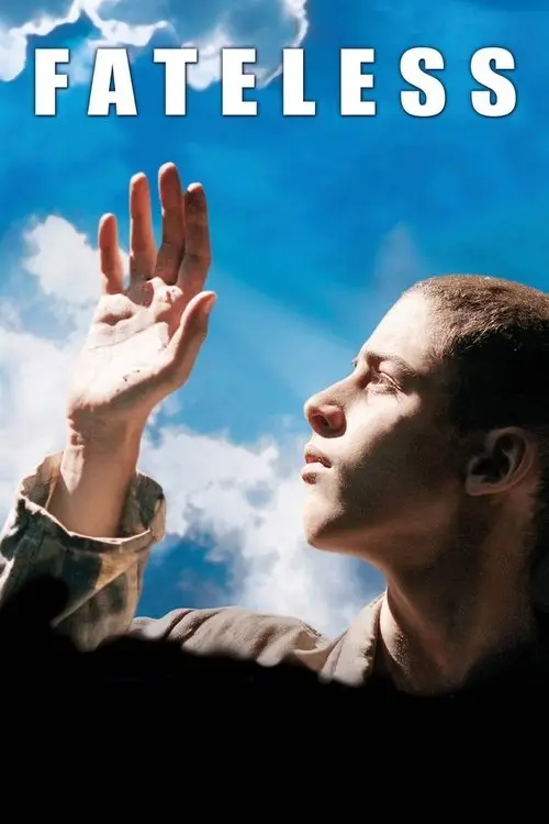 مشاهدة فيلم Fateless 2005 مترجم