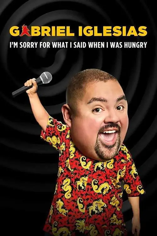مشاهدة فيلم Gabriel Iglesias: I'm Sorry for What I Said When I Was Hungry 2016 مترجم