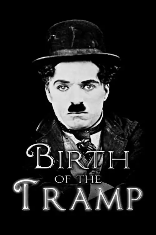مشاهدة فيلم Birth of the Tramp 2013 مترجم
