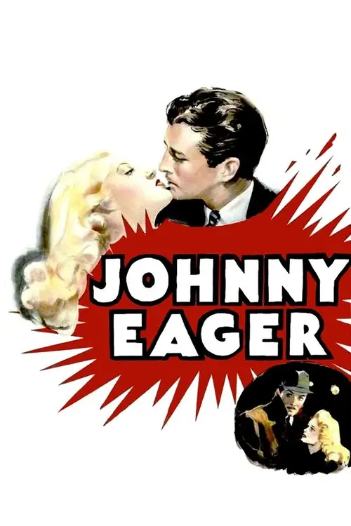 مشاهدة فيلم Johnny Eager 1941 مترجم