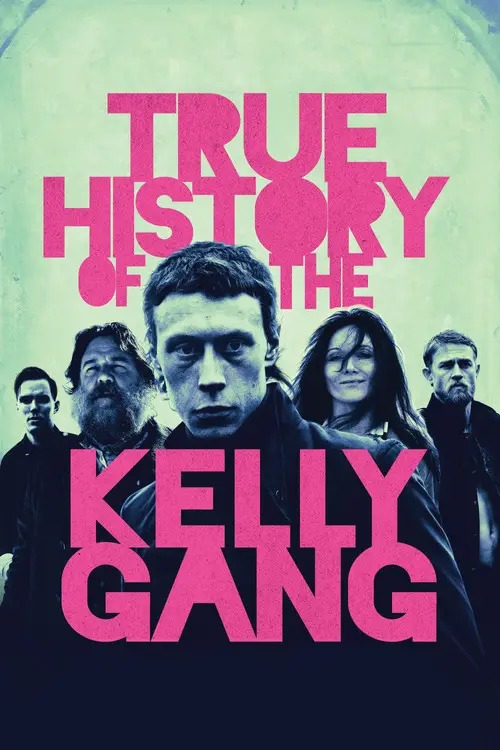 مشاهدة فيلم True History of the Kelly Gang 2019 مترجم