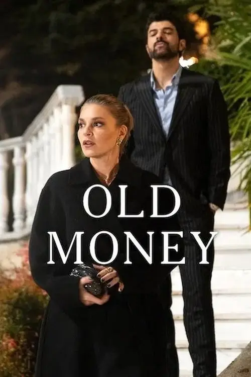 مسلسل Old Money 2025 مترجم كامل