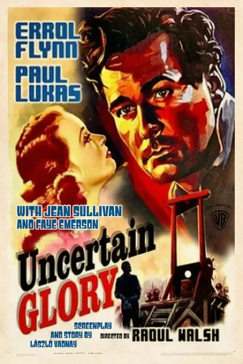 مشاهدة فيلم Uncertain Glory 1944 مترجم