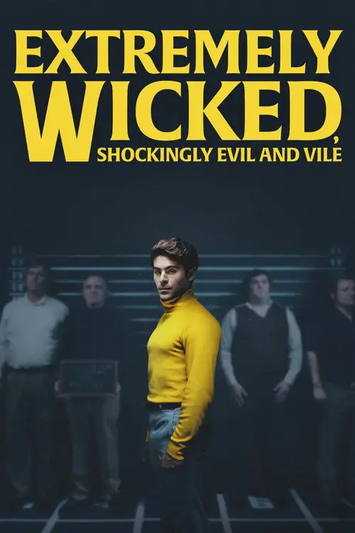 مشاهدة فيلم Extremely Wicked, Shockingly Evil and Vile 2019 مترجم